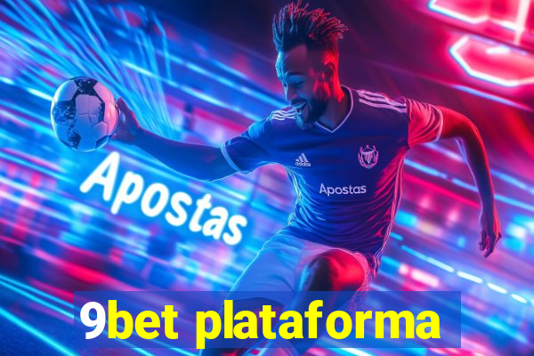 9bet plataforma